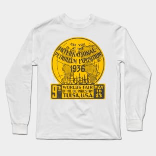 1936 Tulsa Oklahoma Oil Expo Long Sleeve T-Shirt